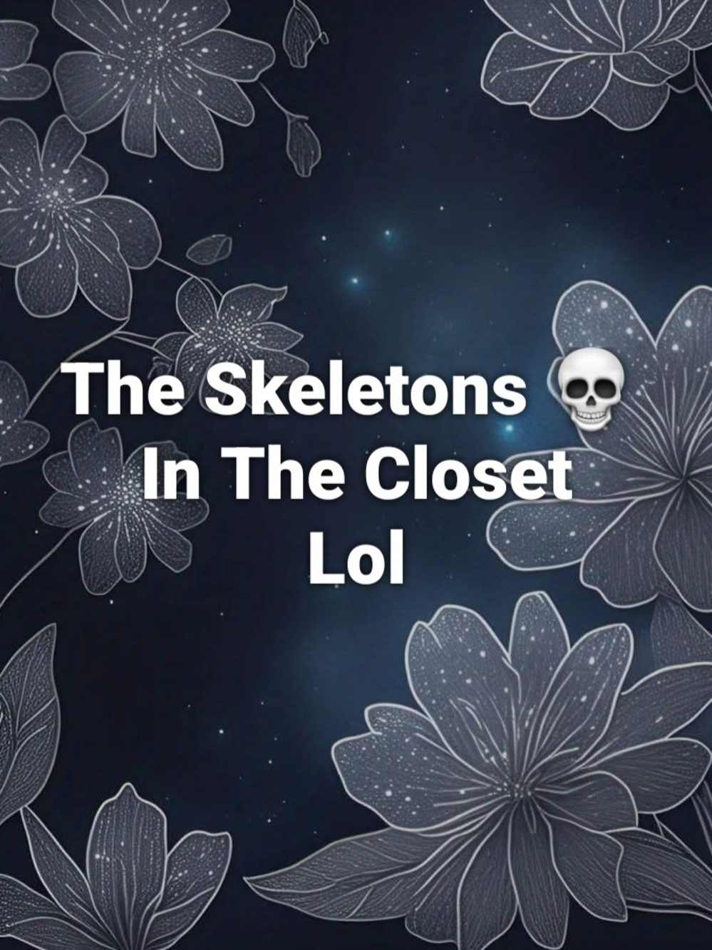 Skeletons In The Closet